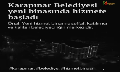 Karapınar Belediyesi Yeni Hizmet Binasında Kapılarını Açtı